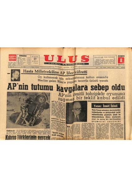 Ulus Gazetesi 27 Mart 1964 - Oy Kullanmak Için Arkadaşlarının Kolları Arasında Meclise Gelen Bilene Yapılan Tecavüz Üzüntü Yarattı GZ90354