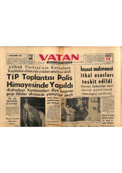 Vatan Gazetesi 13 Mayıs 1963 - Aybar Türkiyenin Kurtuluşu Kapitalist Olmayan Yoldan Geçiyor Dedi GZ90485