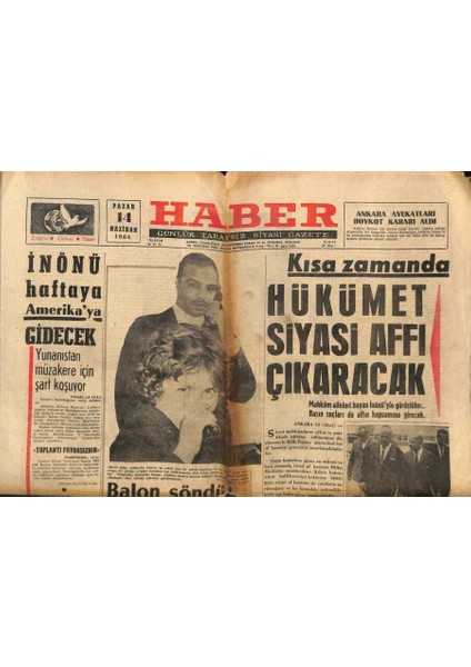 Haber Gazetesi 14 Haziran 1964 - Kısa Zamanda Hükümet Siyasi Affı Çıkaracak GZ90261