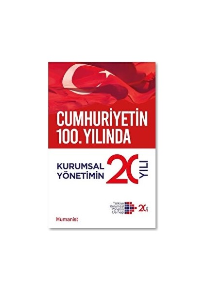 Cumhuriyetin 100. Yılında Kurumsal Yönetimin 20 Yılı