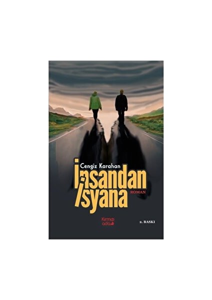 İnsandan İsyana - Cengiz Karahan