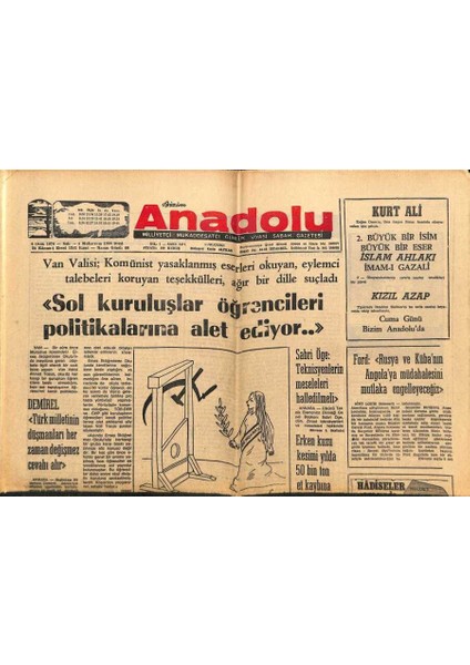 Anadolu Gazetesi 6 Ocak 1976 - Sol Kuruluşlar Öğrencileri Politikalarına Alet Ediyor GZ66608 fiyatları