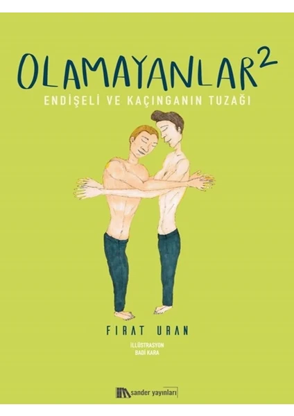 Olamayanlar 2 - Fırat Uran