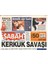 Sabah Gazetesi 20 Şubat 2003 - Kürt,arap ve Türkmenler , Savaş Başlamadan Kerkük Için Yarışıyor GZ109325 1