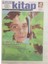 Radikal Gazetesi Kitap Eki - 26 Ekim 2001 - Ormanda Ölüm Yokmuş,latife Tekin GZ24344 1