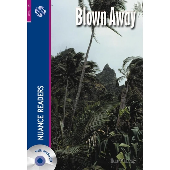 Blown Away +Audio (Nuance Readers Level-4)