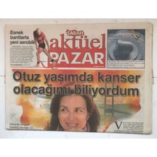 Gökçe Koleksiyon Sabah Gazetesi  Pazar Aktüel  Eki  23 Mayıs 2004 -  Akp Başkenti Değiştirdi   GZ8225