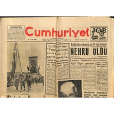Gökçe Koleksiyon Cumhuriyet Gazetesi 28 Mayıs 1964- Hürriyet ve Anayasa Bayramı Kutlandı, Nehru Öldü, William Shakespeare, Aşkın Tuna Rekor Kırdı GZ87987