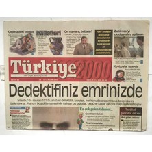 Gökçe Koleksiyon Türkiye 2000 Gazetesi 28 - 03 Kasım 2000 - Dedektifiniz Emrinizde  GZ8045