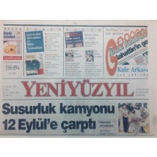 Gökçe Koleksiyon Yeni Yüzyıl Gazetesi  - 31 Ocak 1997 - Susurluk Kamyonu 12 Eylüle Çarptı   GZ46875