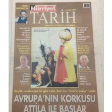 Gökçe Koleksiyon Hürriyet Gazetesi Tarih Eki 15 Aralık 2004 - Avrupanın Korkusu Attila Ile Başlar    GZ47893