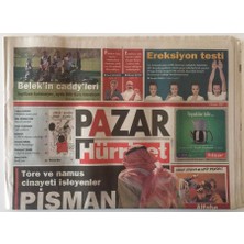 Gökçe Koleksiyon Hürriyet Gazetesi Pazar Eki 1 Nisan 2007  - Töre ve Namus Cinayeti Işleyenler Pişman Değiller   GZ22272