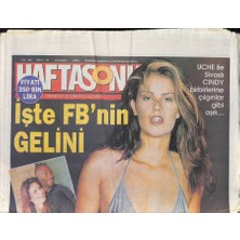 Gökçe Koleksiyon Haftasonu Gazetesi 15 Eylül 1999 - Ibrahim Tatlısesin Kızına Kavuştuğu Gün - Serdar Ortaç  Popun Katiliyim  GZ122638