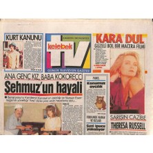 Gökçe Koleksiyon Hürriyet Gazetesi Kelebek Eki 9 Ağustos 1993 - Hülya Süer Gülhanede - Sarışın Cazibe Theresa Russell  GZ96845