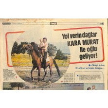 Gökçe Koleksiyon Tercüman Gazetesi Inci Eki 20 Haziran 1977 - Yol Verin Dağlar Kara Murat Ile Oğlu Geliyor ! GZ115151