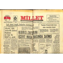 Gökçe Koleksiyon Millet Gazetesi 12 Ağustos 1975 - Kıbrıs Zaferini Ecevit Masa Başında Satmış    GZ104173