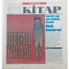 Gökçe Koleksiyon Cumhuriyet Gazetesi Kitap Eki  - 7 Eylül 1995 - Yeni Bir Çağ Için Katılımcı Siyaset    GZ46471