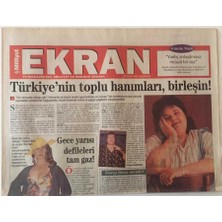 Gökçe Koleksiyon Milliyet Gazetesi Ekran Eki 21 Ocak 1995  - Türkiyenin Toplu Hanımları , Birleşin ! GZ22360