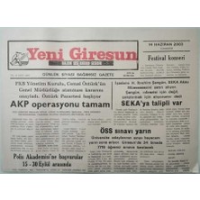 Gökçe Koleksiyon Yeni Giresun Gazetesi 14 Haziran 2003 Giresun Tarih Kültür ve Doğa Envanteri -GZ33284