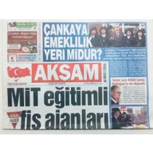 Gökçe Koleksiyon Akşam Gazetesi 9 Nisan 2007 - Mit Eğitimli Fiş Ajanları  GZ42894