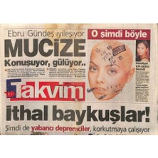 Gökçe Koleksiyon Takvim Gazetesi 4 Aralık 1999 - Ebru Gündeşin Ameliyat Için  Saçları Kazındı GZ106639