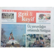 Gökçe Koleksiyon Radikal Gazetesi Gezi Keyif Eki 19 Mayıs 1998 - Üç Yanardağın Ortasında Antigua   GZ41311