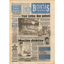 Gökçe Koleksiyon Beşiktaş Ekspres Gazetesi 1-7 Şubat 1987 - Yeni Tutku  Buz Pateni - 36 Yıllık Ocak  Yıldız Spor Kulübü GZ119196