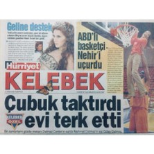 Gökçe Koleksiyon Hürriyet Gazetesi Kelebek Eki 31 Ekim 2005 - Abdli Basketçi Nehir Erdoğanı Uçurdu   GZ46939