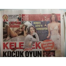 Gökçe Koleksiyon Hürriyet  Gazetesi Kelebek Eki 13 Mart 2007 Küçük Oyun Ters Tepti - Herkes Atiyeyi Konuşuyor   - GZ44358
