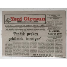 Gökçe Koleksiyon Yeni Giresun Gazetesi 21 Haziran 2003 - Iki Genç Kızın Cesetleri Bulundu  GZ5910