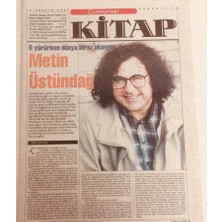 Gökçe Koleksiyon Cumhuriyet Gazetesi Kitap Eki 19 Aralık 2002 - O Yürürken Dünya Aksıyor,metin Üstündağ  GZ38918