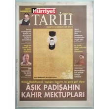 Gökçe Koleksiyon Hürriyet Gazetesi Tarih Eki 20 Kasım 2002 Aşık Padişahın Kahır Mektupları -GZ37101
