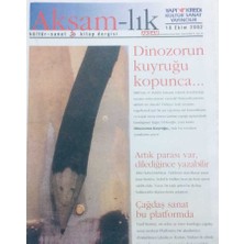 Gökçe Koleksiyon Akşam Gazetesi Akşam-Lık  Eki 18 Ekim 2002 - Dinozorun Kuyruğu Kopunca   GZ41579