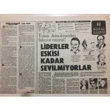 Gökçe Koleksiyon Hürriyet Gazetesi Ekstra Eki 17 Eylül 1978 - Liderler Eskisi Kadar Sevilmiyorlar   GZ52010