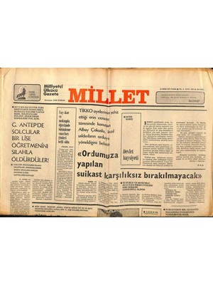 Gökçe Koleksiyon Millet Gazetesi 21 Ekim 1977 - Albay Çokuslu Ordumuza Yapılan Suikast Karşılıksız Bırakılmayacak   GZ89726