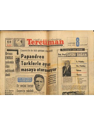 Gökçe Koleksiyon Tercüman Gazetesi 6 Temmuz 1964 - Papandreu Türklerle Aynı Masaya Oturamıyor - Grivas Enosis Yakında Ilan Edilecek Dedi  GZ123515