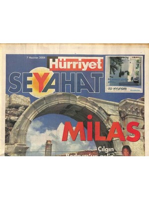 Gökçe Koleksiyon Hürriyet Gazetesi Seyahat Eki 7 Haziran 2004 - Serra Yılmaz Kendi Romasını Anlattı   GZ97352