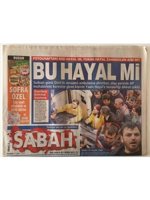 Gökçe Koleksiyon Sabah Gazetesi 4 Şubat 2007 - Hırant Dinkin Suikast Zanlısı Yasin Hayal  Konuşacağım Erhan Yanacak Dedi  GZ20815