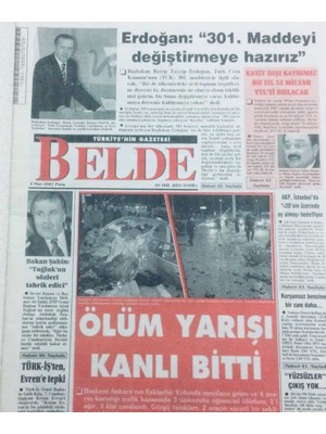 Gökçe Koleksiyon Belde Gazetesi - 4 Mart 2007 - Erdoğan 301. Maddeyi Değiştirmeye Hazırız Dedi   GZ41964