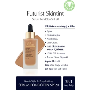 Estee Lauder Futurist Skintint Serum Fondöten 30ML - SPF20 Renk: 3n1 Ivory Beige
