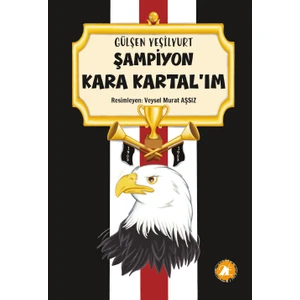 Şampiyon Kara Kartal'ım - Gülşen Yeşilyurt