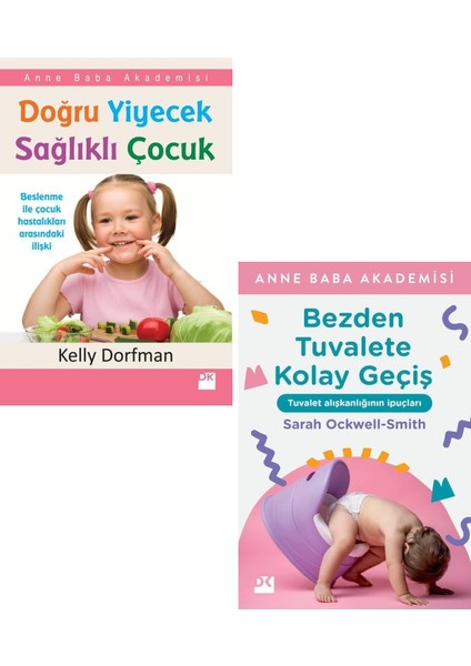 Doğru Yiyecek Sağlıklı Çocuk - Bezden Tuvalete Kolay Geçiş 2