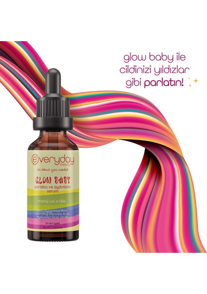 Everyday Beauty Glow Baby C Vitamini, Aydınlatıcı & Yenileyici, Yoğun Nem Etkili Doğal Parlak Cilt Ascorbic Acid Booster Serum 30ML, Vitamin B5 Etkili Tüm Ciltler Için