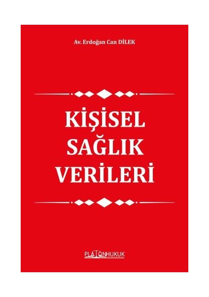 Kişisel Sağlık Verileri - Erdoğan Can Dilek