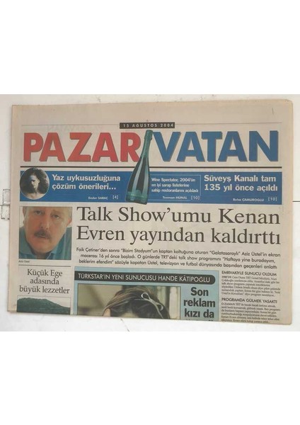 Vatan Pazar Gazetesi 15 Ağustos 2004 - Süveyş Kanalı Tam 135 Yıl Önce Açıldı GZ8411