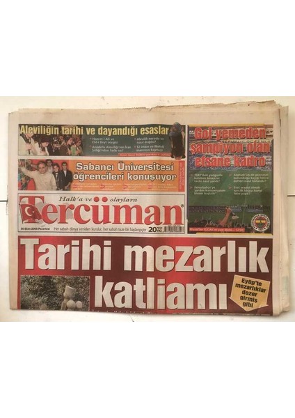 Tercüman Gazetesi 30 Ekim 2006 - Tarihi Mezarlık Katliamı GZ7263 fiyatları