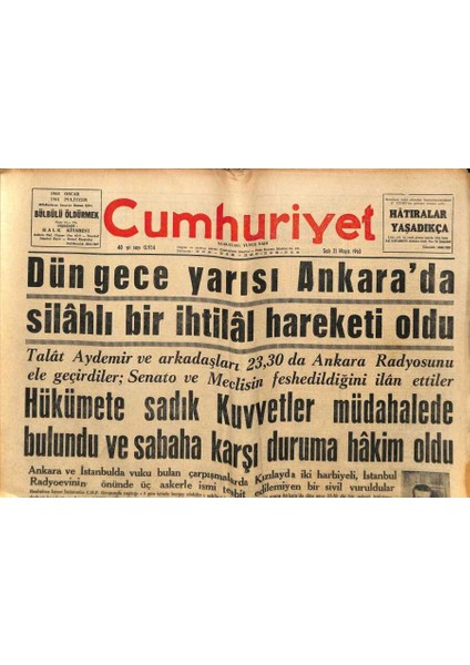 Cumhuriyet Gazetesi 21 Mayıs 1963 - Dün Gece Yarısı Ankarada Silahlı Bir Ihtilal Hareketi Oldu GZ81337