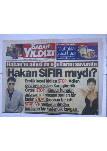 Sabah Yıldızı Gazetesi 17 Mart 1999 - Hakanın Ailesi De Oğullarını Savundu GZ8603