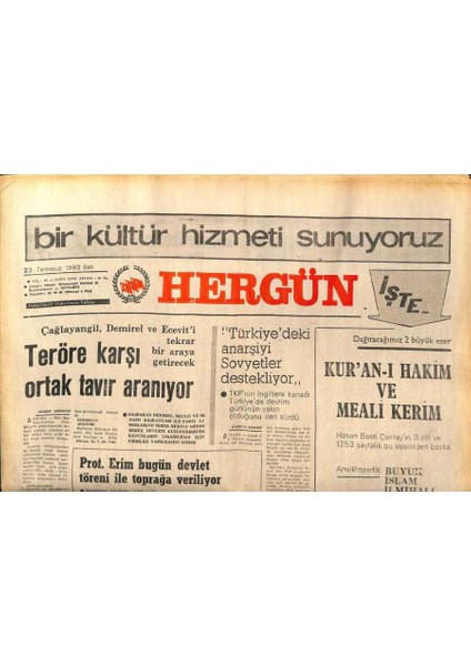 Hergün Gazetesi 22 Temmuz 1980 - Türkiyedeki Anarşiyi Sovyetler Destekliyor GZ89514