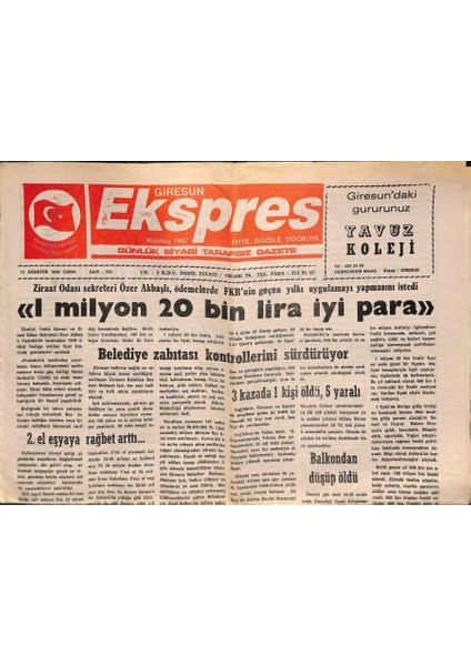 Giresun Ekspres Gazetesi 13 Ağustos 1999 - Tedaştaki Otomatik Zam Uygulaması Garip ! GZ79009